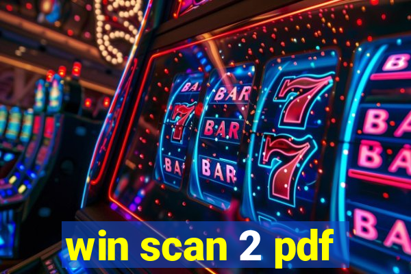 win scan 2 pdf